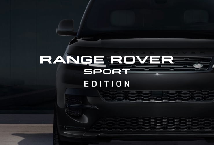 INTRODUCING THE RANGE ROVER SPORT EDITION